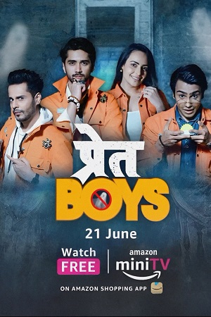 Pret Boys – Amazon MiniTV (2023) Season 1 Complete Hindi WEB Series